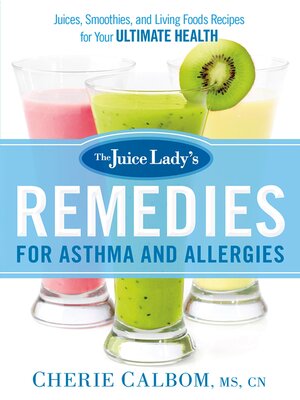 The Juice Lady's Remedies for Asthma and Allergies - ebook